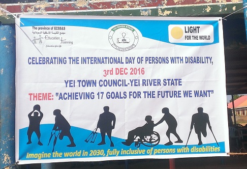 Few people turned out to show solidarity with persons with disabilities. Banner displayed at Yei Freedom square on Saturday Dec 3